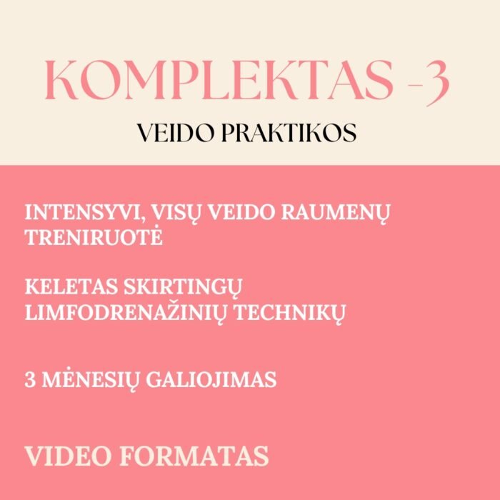 Kompleksas 3 -veido treniruotė ir limfodrenažinis savimasažas